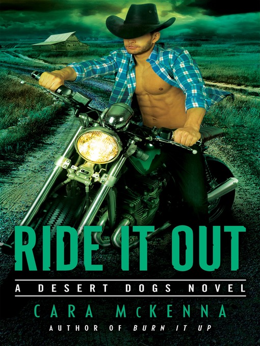 Title details for Ride It Out by Cara McKenna - Available